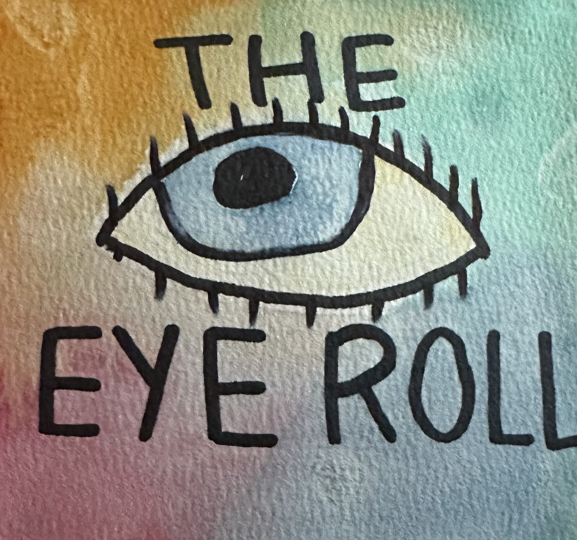 Eye Roll